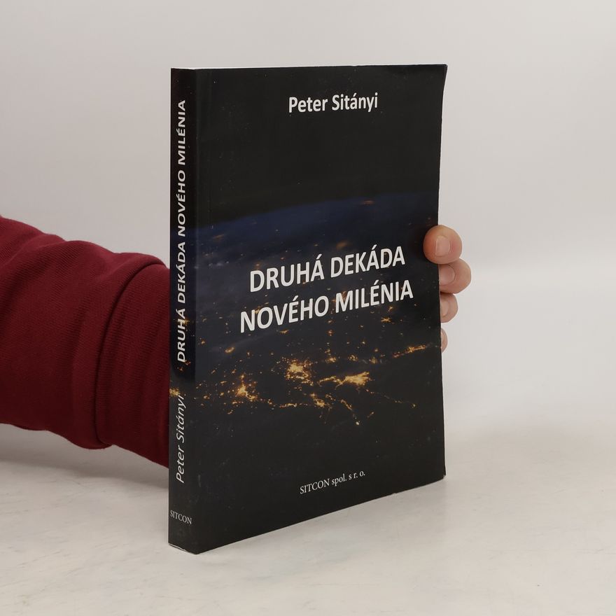 Peter Sitányi Druhá dekáda nového milénia
