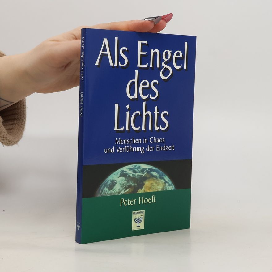 Peter Hoeft Als Engel des Lichts