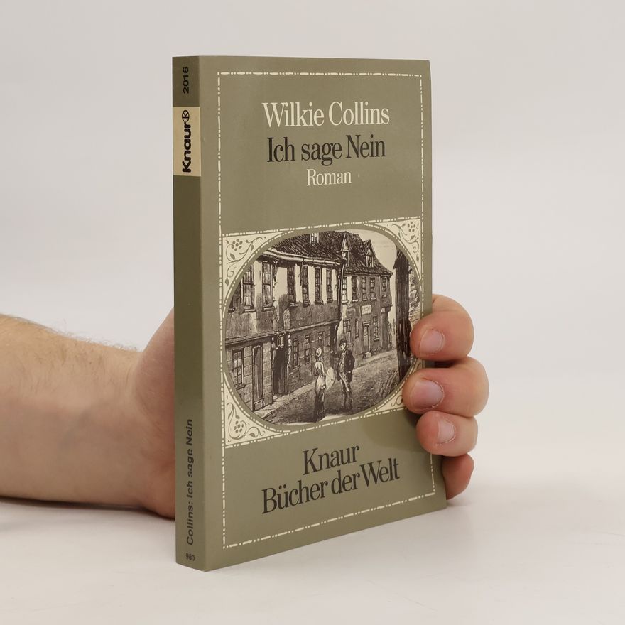 Wilkie Collins Ich sage Nein