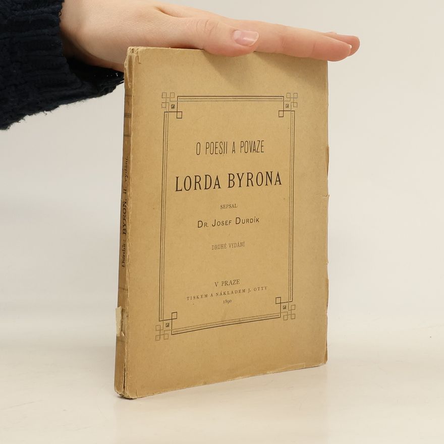 Josef Durdík O poesii a povaze lorda Byrona