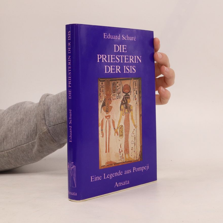 Édouard Schuré Die Priesterin der Isis