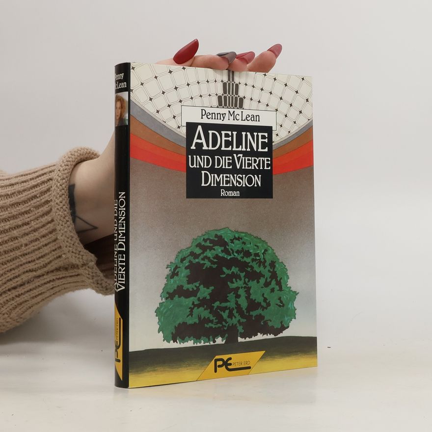 Penny McLean Adeline und die Vierte Dimension