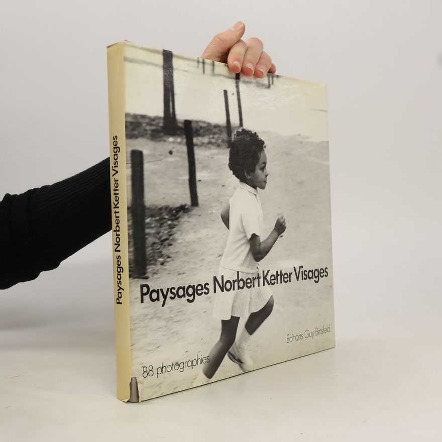 Kolektiv autorů Paysages Norbert Ketter Visages