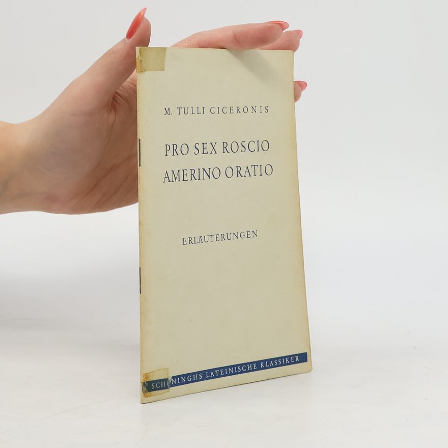 Marcus Tullius Cicero Pro sex. Roscio amerino oratio