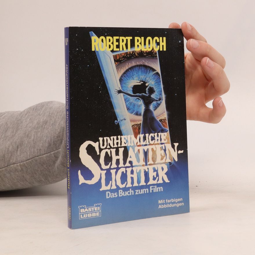 Robert Bloch Unheimliche Schattenlichter. Das Buch z. Film