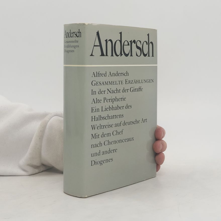 Alfred Andersch Gesammelte Erzählungen
