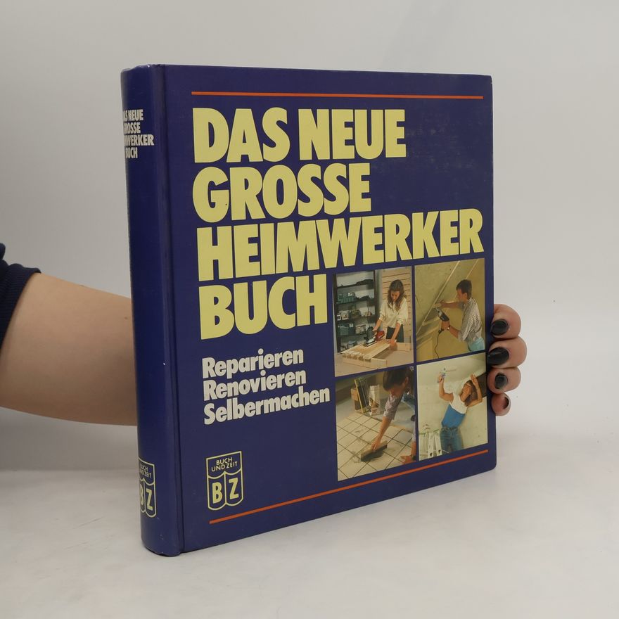 Herbert K. Kalcher Das neue grosse Heimwerkerbuch