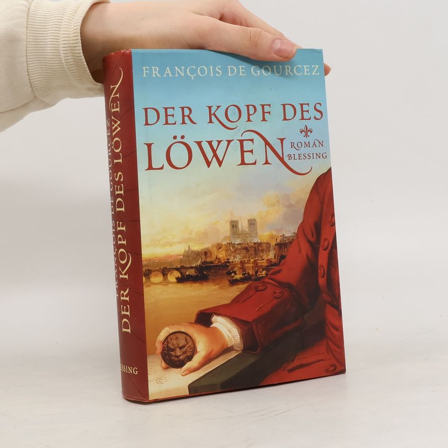 Franc ois de Gourcez Der Kopf des Löwen