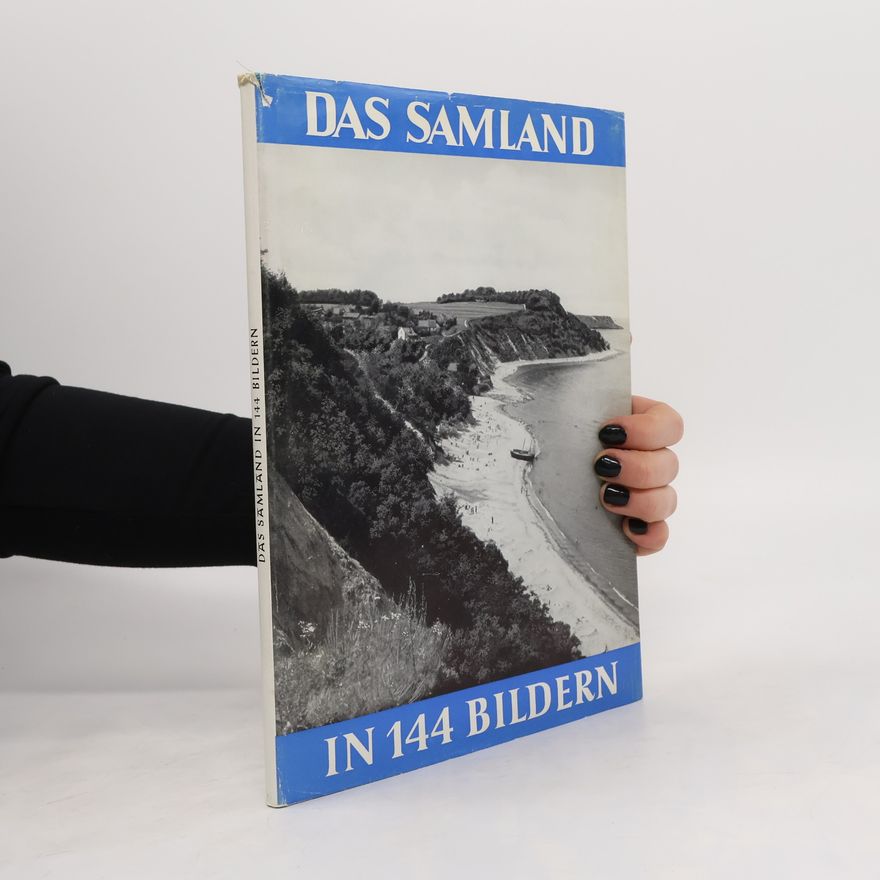 Autorenkollektiv Das Samland in 144 Bildern