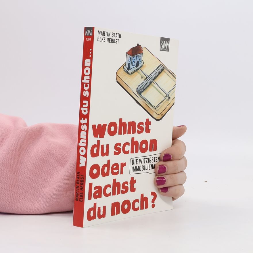 Martin Blath Wohnst du schon oder lachst du noch?