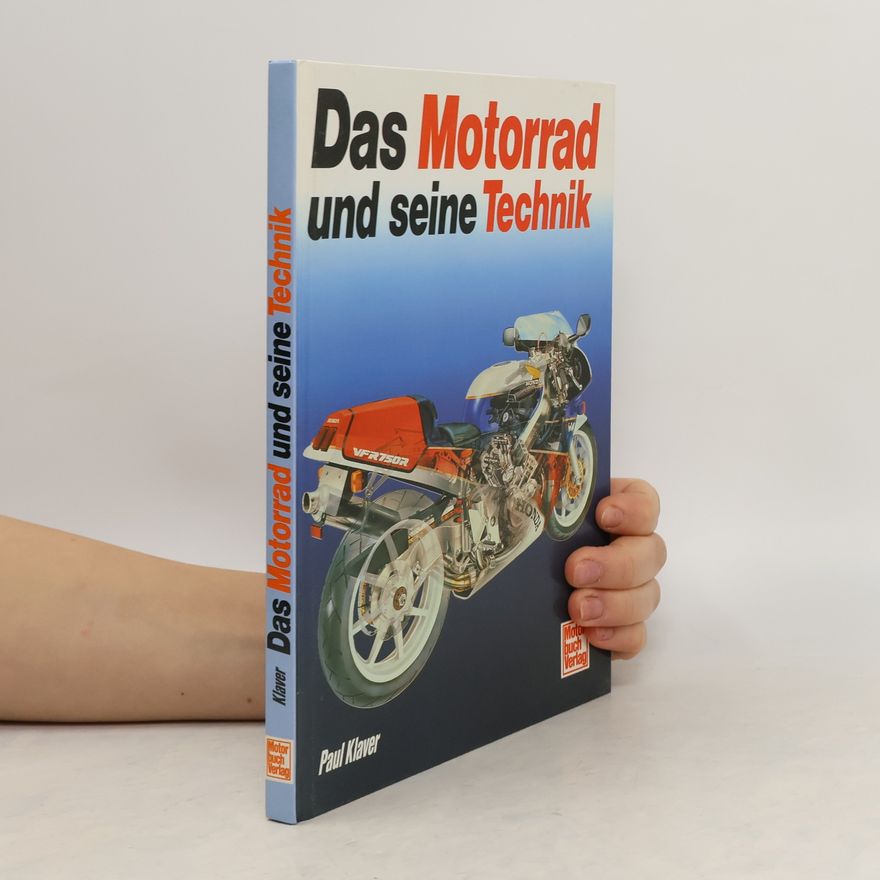 Paul Klaver Das Motorrad und seine Technik