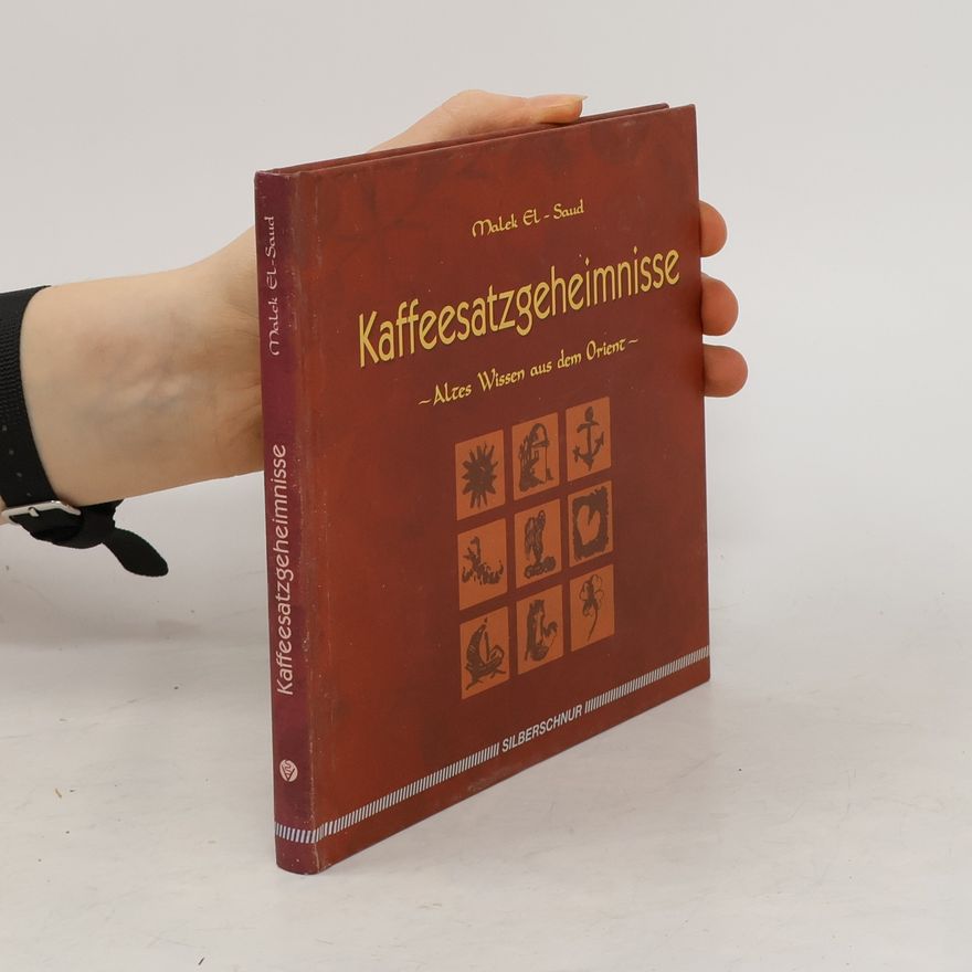 Malek el- Saud Kaffeesatzgeheimnisse