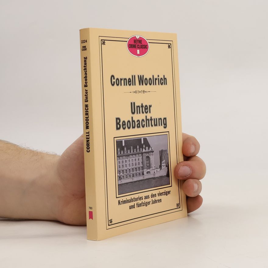 Cornell Woolrich Unter Beobachtung