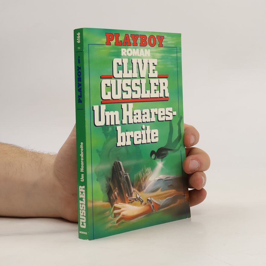Clive Cussler Um Haaresbreite