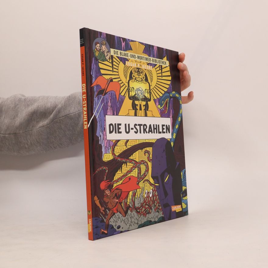 Edgar P. Jacobs Blake und Mortimer Bibliothek 0: Die U-Strahlen