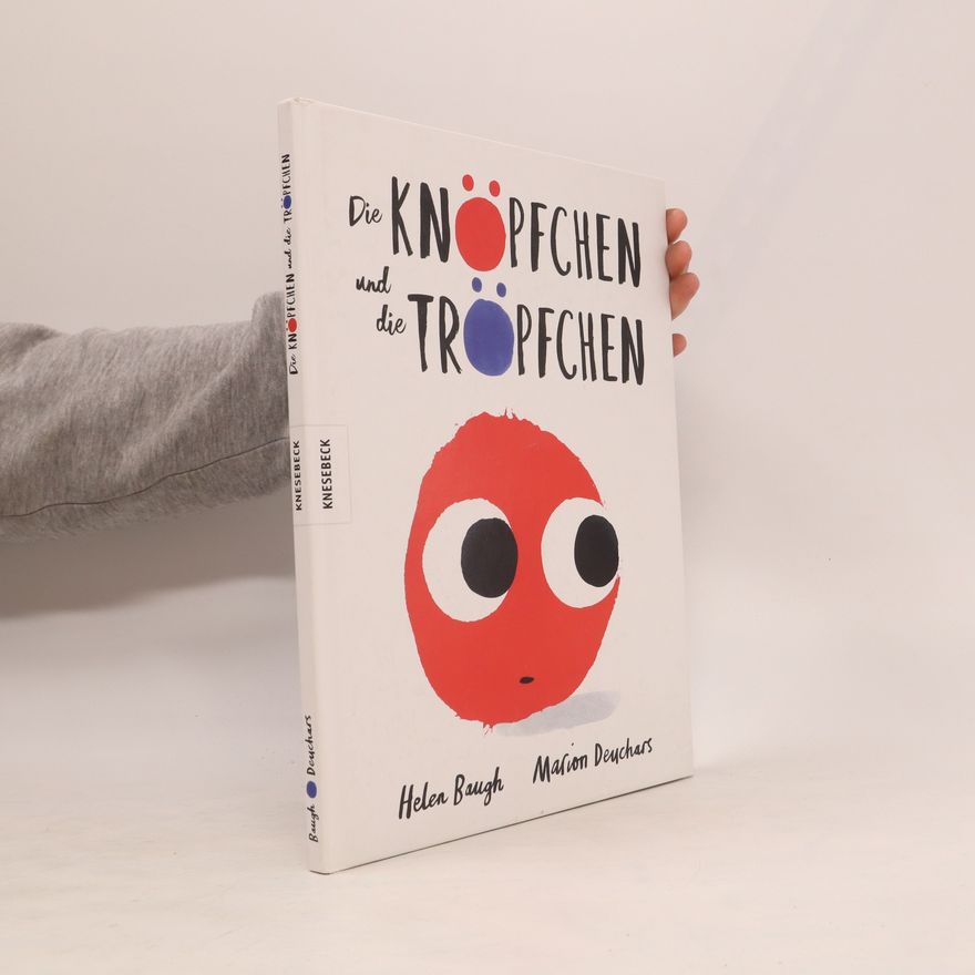 Helen Baugh Die Knöpfchen und die Tröpfchen