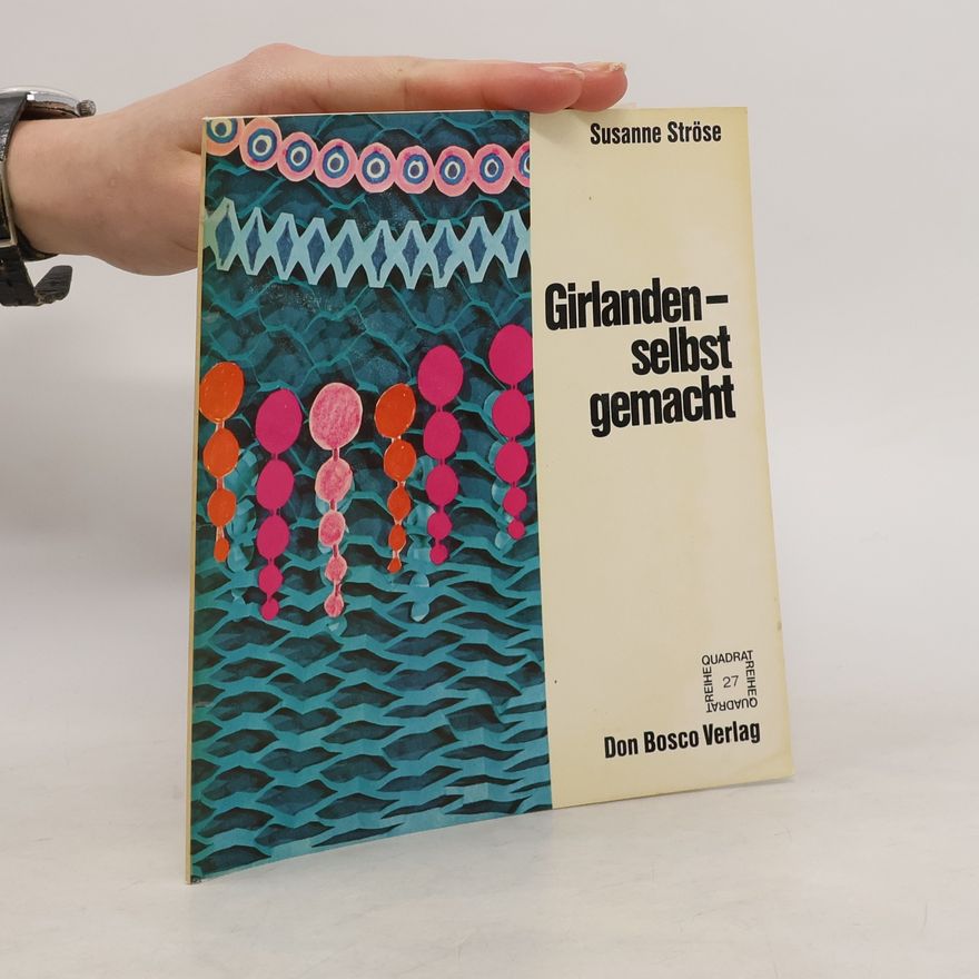 Susanne Ströse Girlanden, selbst gemacht