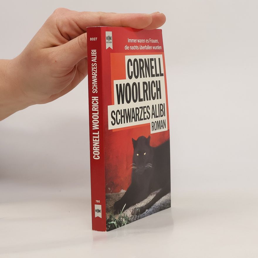 Cornell Woolrich Schwarzes Alibi. Roman.