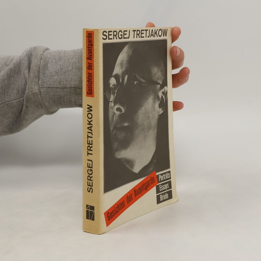Sergej Tretjakow Gesichter der Avantgarde