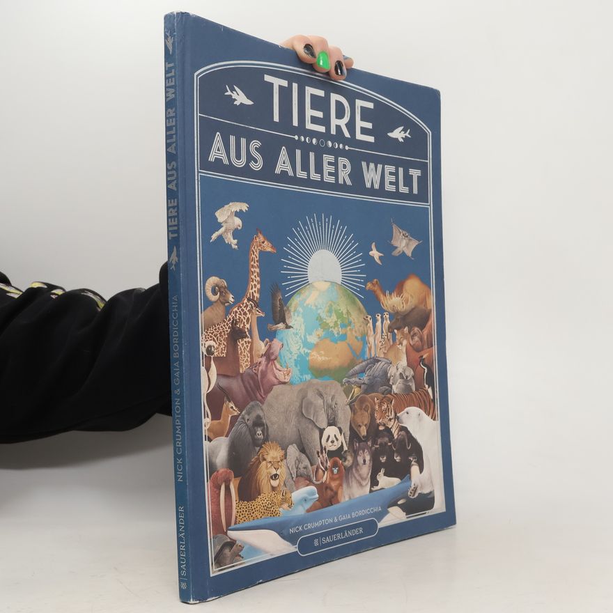 Nick Crumpton Tiere aus aller Welt