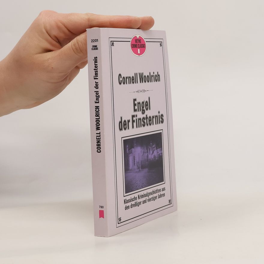 Cornell Woolrich Engel der Finsternis