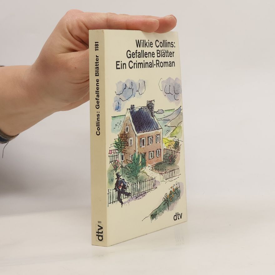 Wilkie Collins Gefallene Blätter