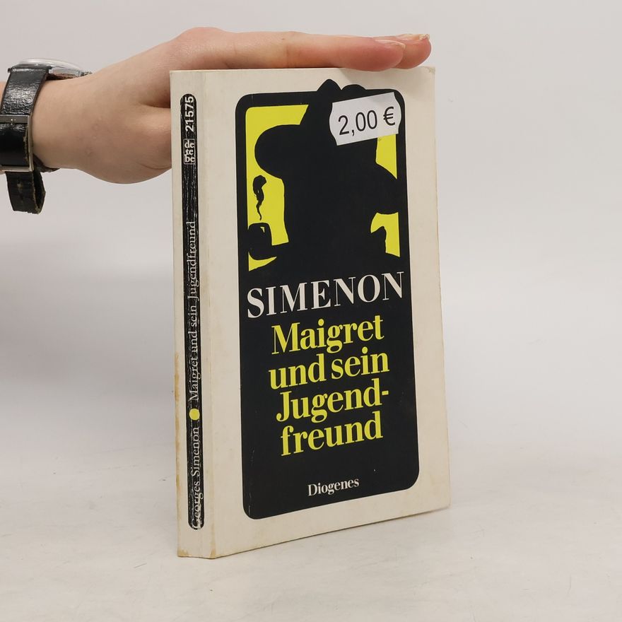 Georges Simenon Maigret und sein Jugendfreund