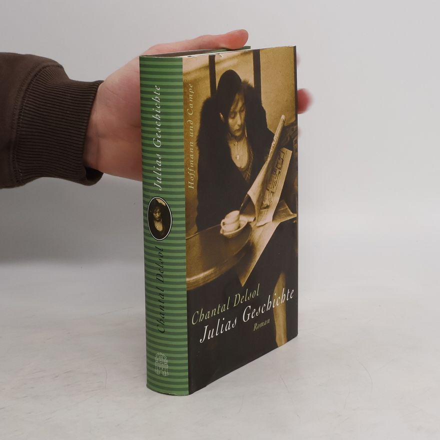 Chantal Delsol Julias Geschichte