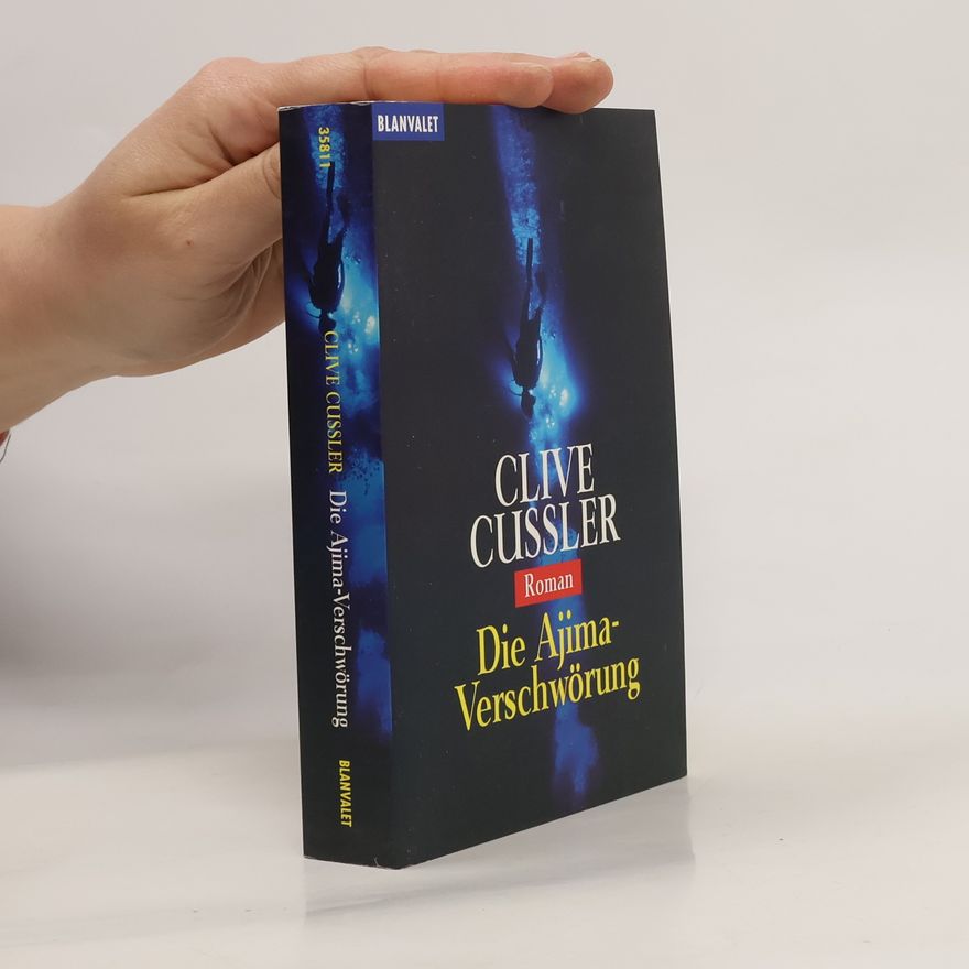 Clive Cussler Die Ajima-Verschwörung