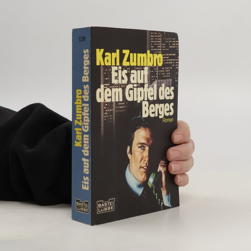 Karl Zumbro Eis auf dem Gipfel des Berges