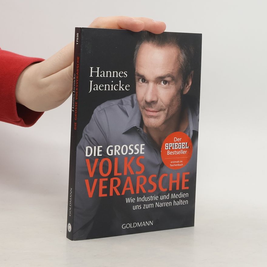 Hannes Jaenicke Die große Volksverarsche