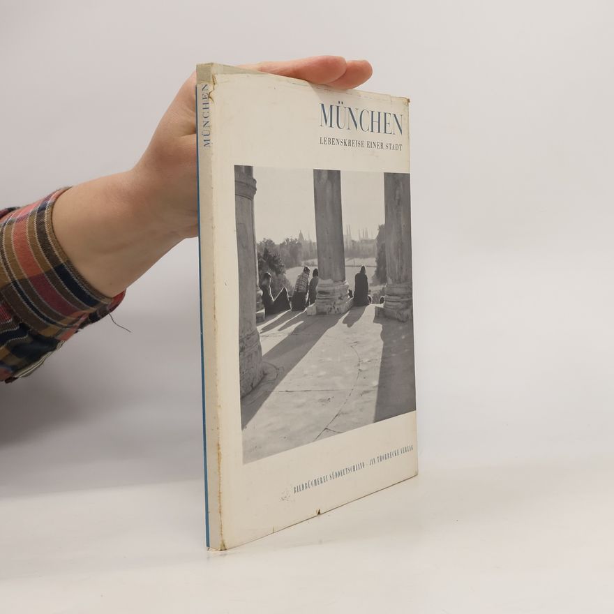 Autorenkollektiv München. Lebenskreise einer Stadt