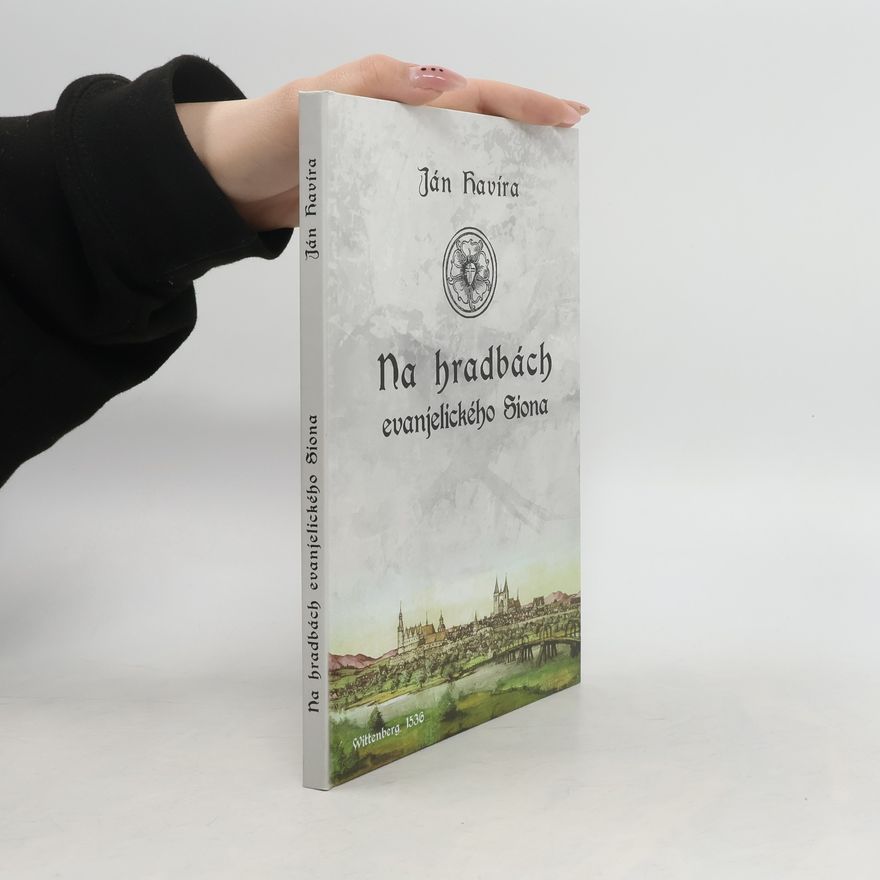 Ján Havíra Na hradbách evanjelického Siona