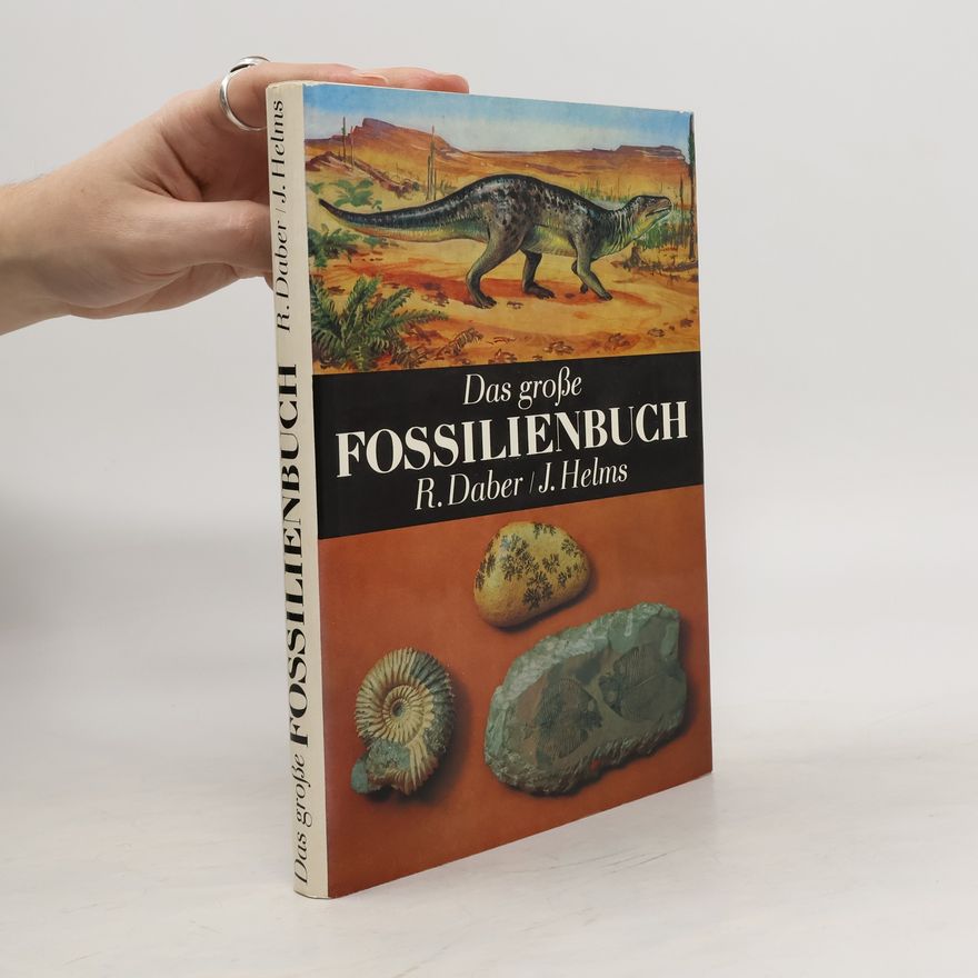 Rudolf Daber Das grosse Fossilienbuch