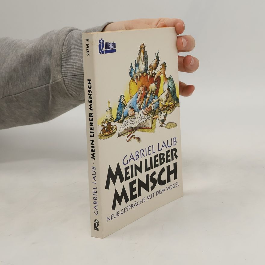 Gabriel Laub Mein lieber Mensch