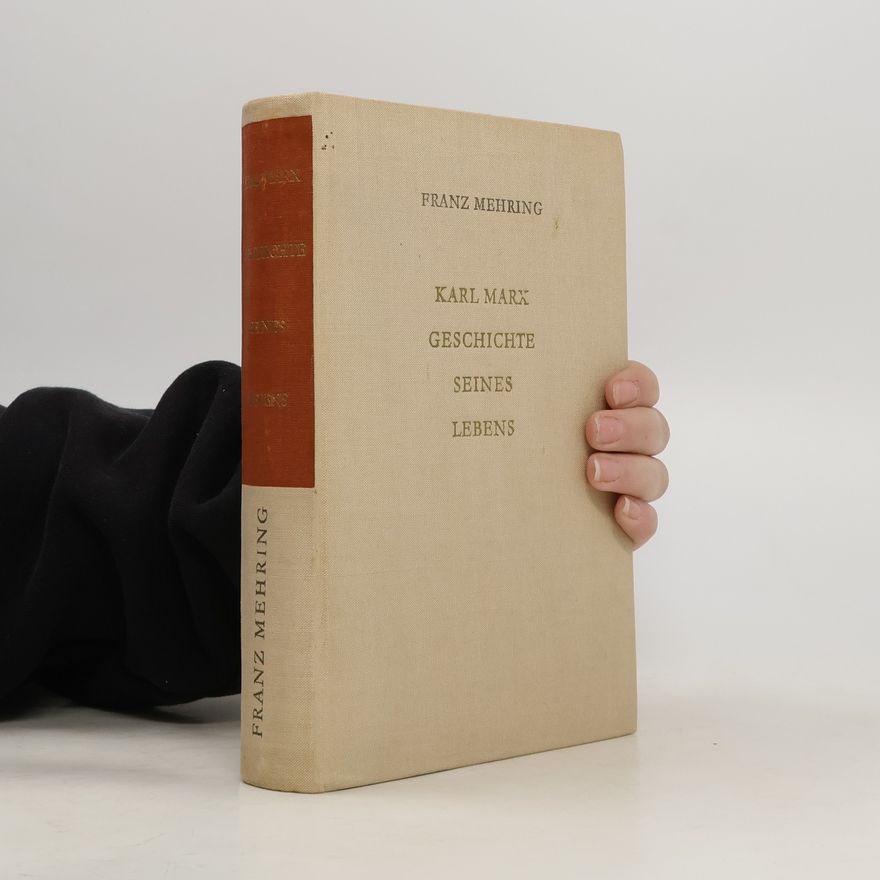 Karl Marx Geschichte seines Lebens