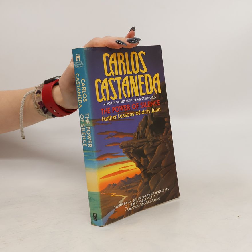 Carlos Castaneda Power of Silence