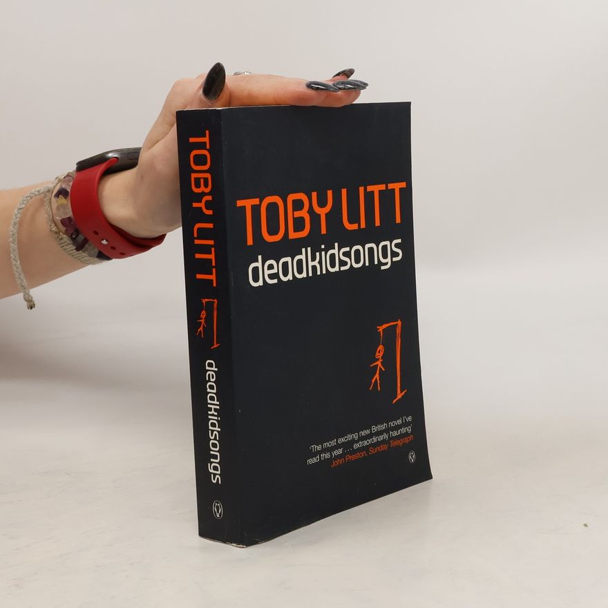 Toby Litt Deadkidsongs