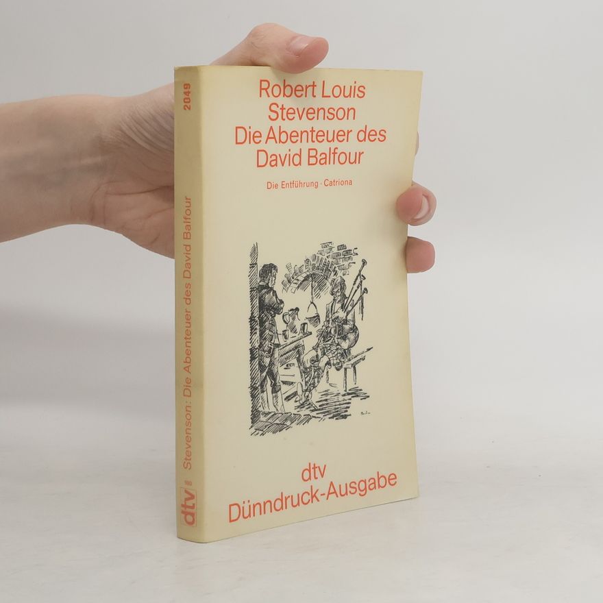 Robert Louis Stevenson Die Abenteuer des David Balfour
