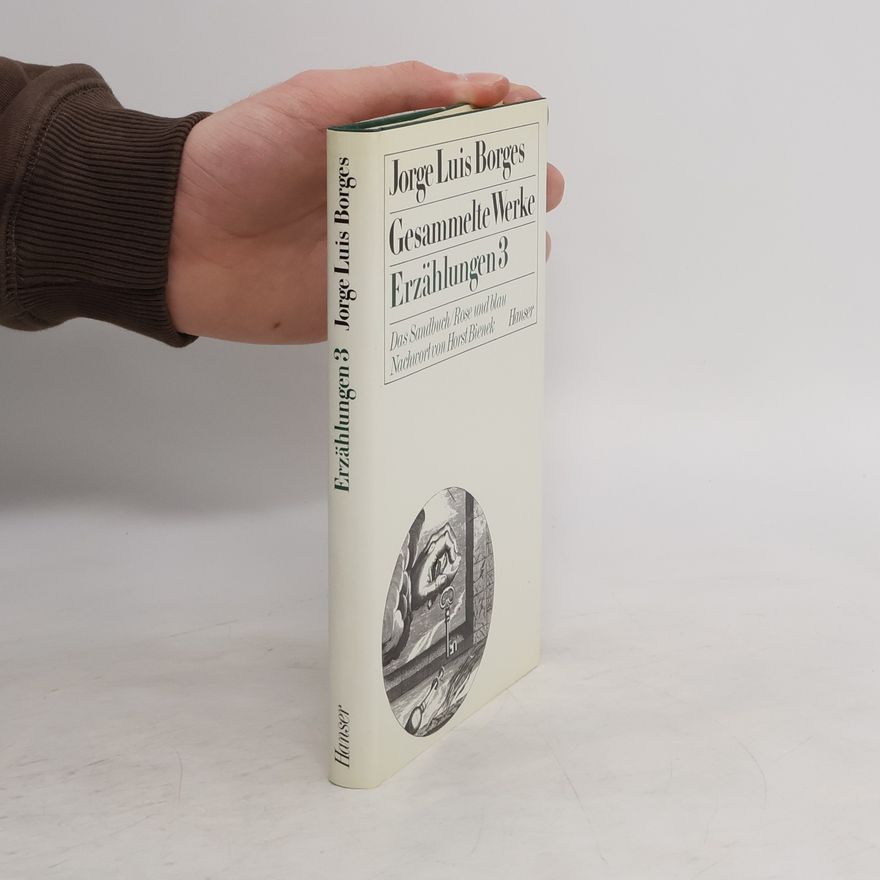 Jorge Luis Borges Gesammelte Werke Erzählungen 3