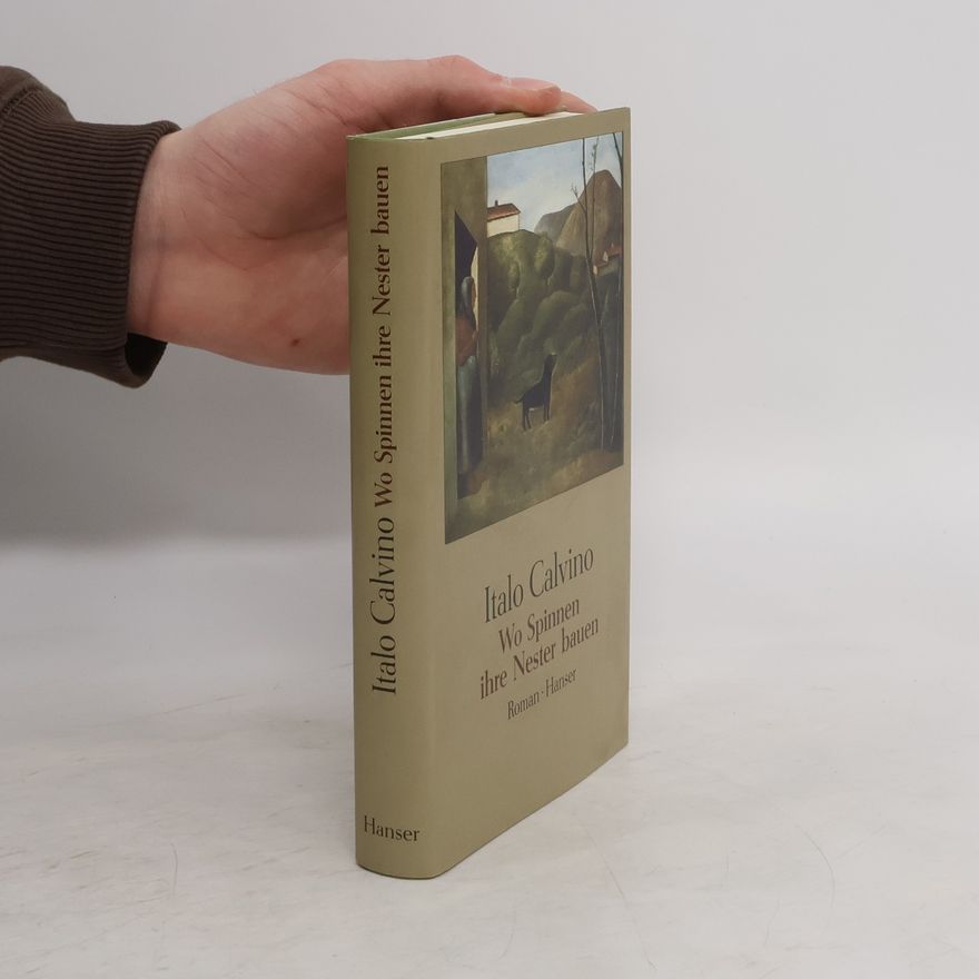 Italo Calvino Wo Spinnen ihre Nester bauen