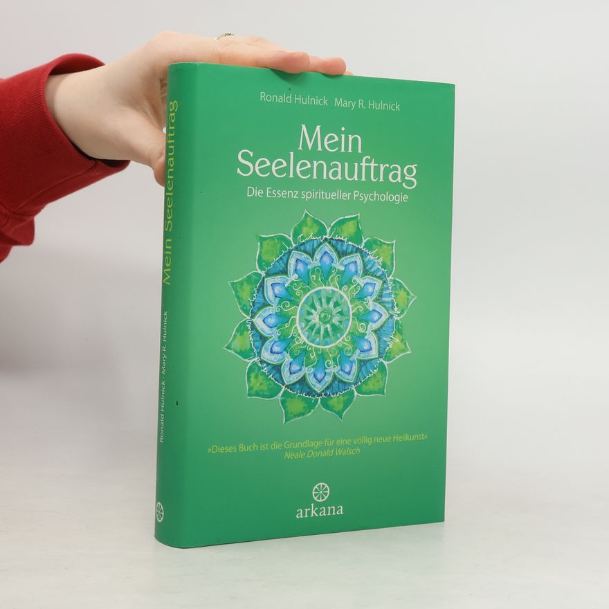 Mary R. Hulnick Mein Seelenauftrag