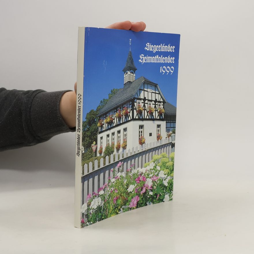 Autorenkollektiv Siegerländer Heimatkalender 1999