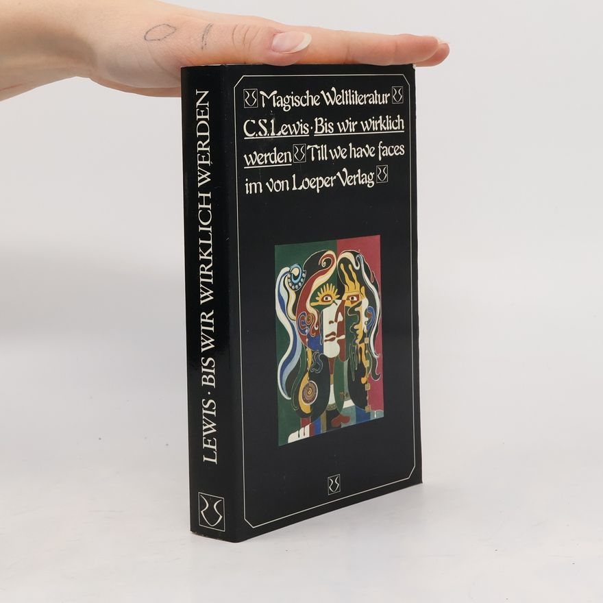 C. S. Lewis Bis wir wirklich werden