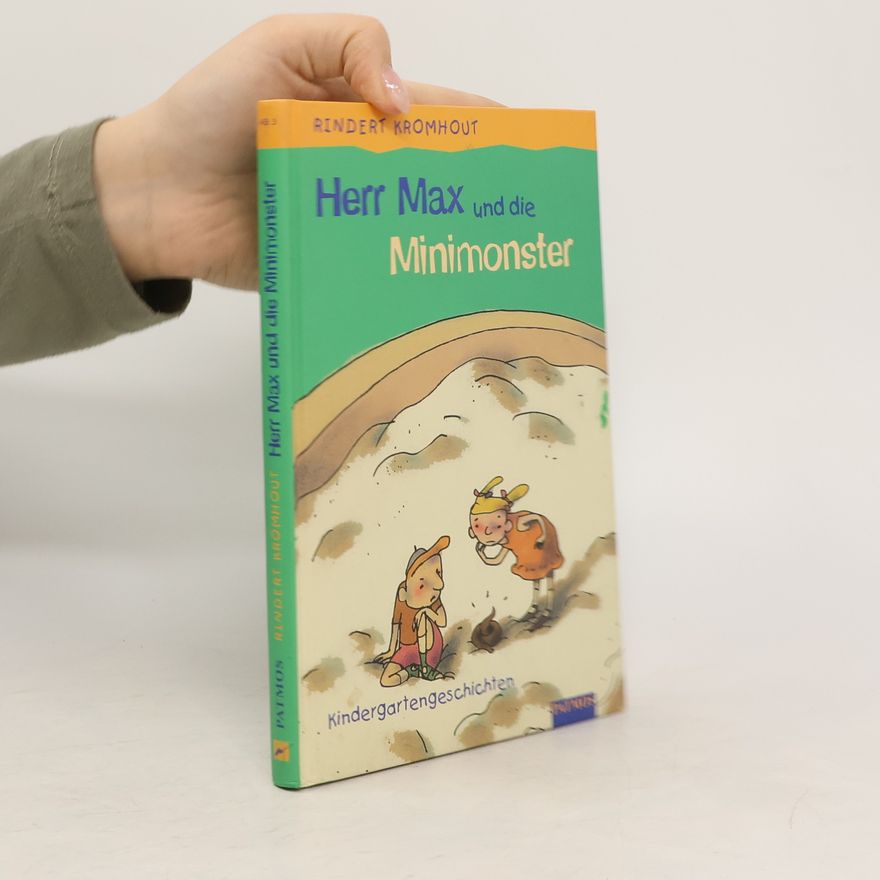 Rindert Kromhout Herr Max und die Minimonster