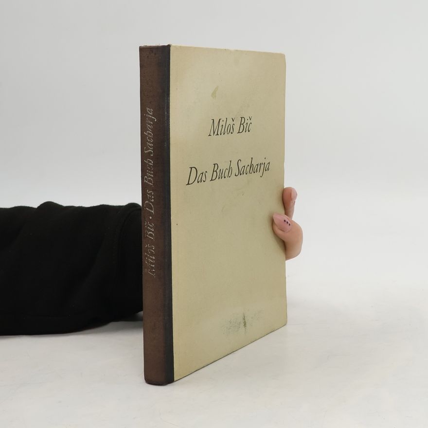 Miloš Bič Das Buch Sacharja