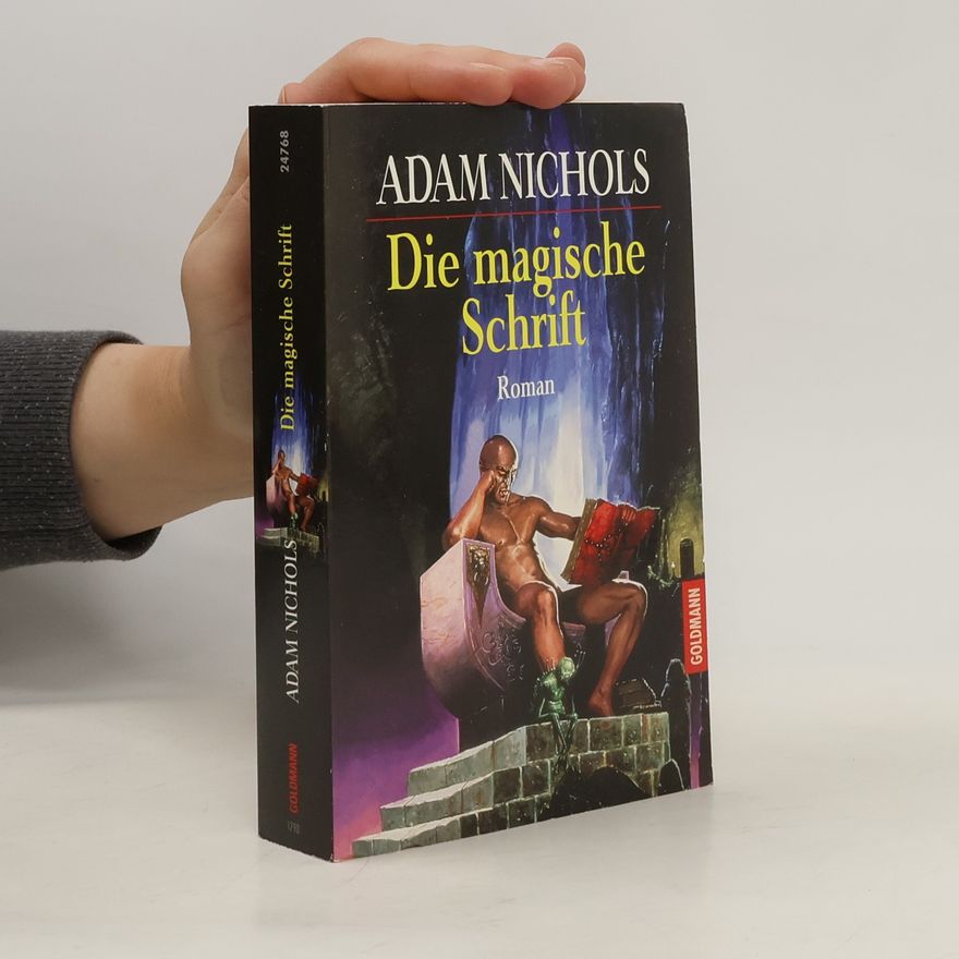 Adam Nichols Die magische Schrift