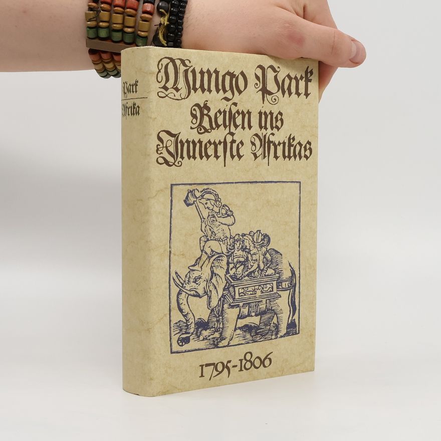 Mungo Park Reisen ins innerste Afrika