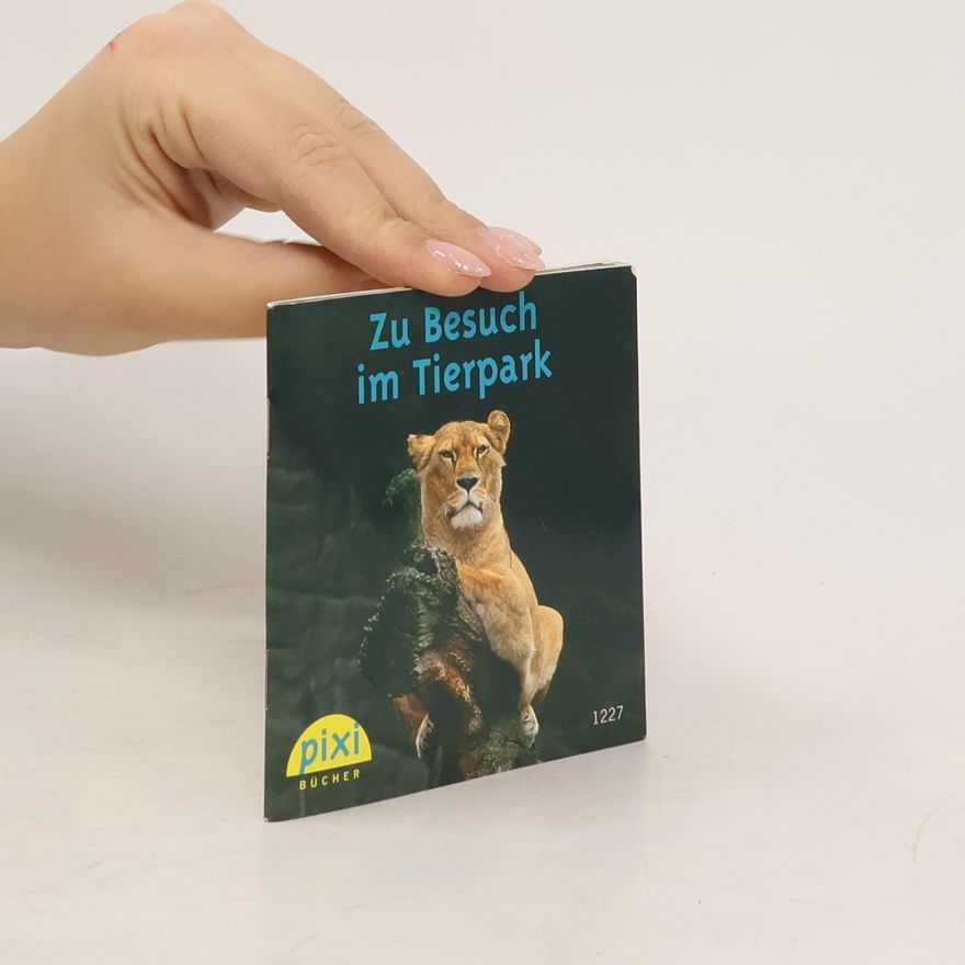 Various authors Zu Besuch im Tierpark