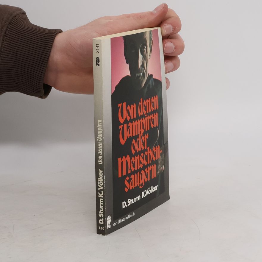 Dieter Sturm Von denen Vampiren oder Menschensaugern